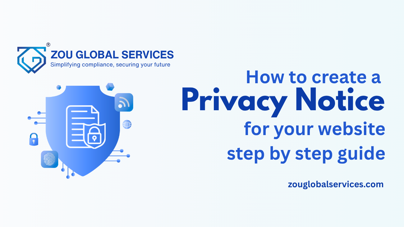 How to Create a Privacy Notice for Your Website – Step-by-Step Guide
